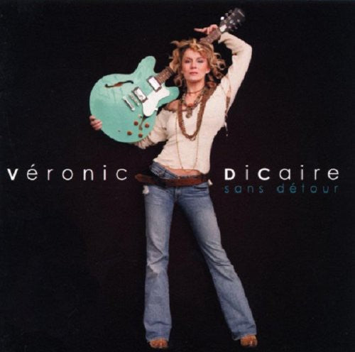 Dicaire,veronic - Sans Detour - Music CD