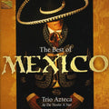 Traditional / Trio Azteca / De Norte A Sur - Best Of Mexico - Music CD