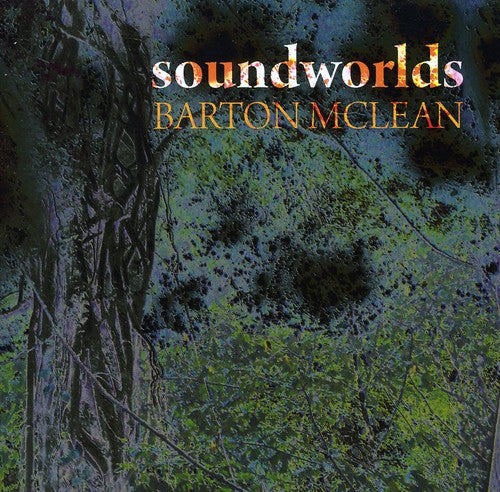 Mclean / Green / Richards / Dechario / Notrab - Soundworlds - Music CD