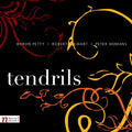 Petty / Kendall / Virtuoso Strings / Morgan - Tendrils - Music CD