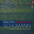 Litwin,stefan / Schumann - Perspectives 3 - Music CD