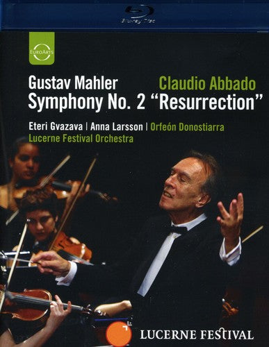 Mahler / Abbado / Lucerne Festival Orch / Larsson - Symphony 2 Resurrection: Lucerne Festival 2003 - Blu-ray