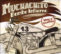 Muchachito Bombo Infierno - Idas Y Vueltas - Music CD