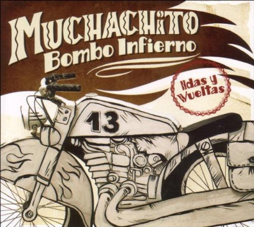 Muchachito Bombo Infierno - Idas Y Vueltas - Music CD