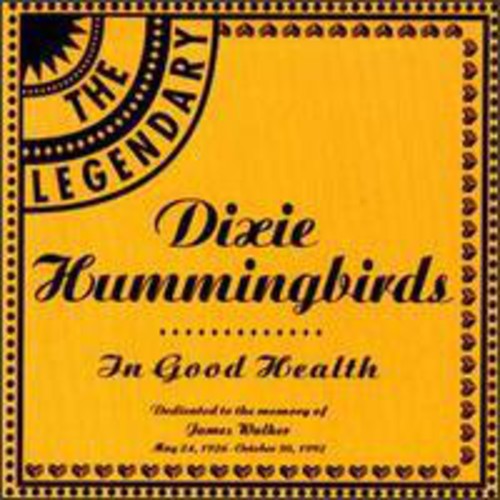 Dixie Hummingbirds - In Good Health - Music CD