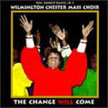 Davis,rev Ernest / Wilmington Chester Mass Choir - Change Will Come - Music CD