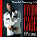 Cage,byron & Purpose - Dwell Among Us - Music CD