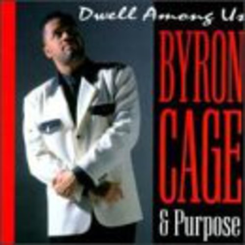 Cage,byron & Purpose - Dwell Among Us - Music CD