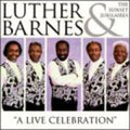 Barnes,luther & Sunset Jubilaires - Live Celebration - Music CD