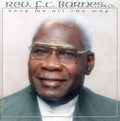 Barnes,rev F.c. - Keep Me All The Way - Music CD