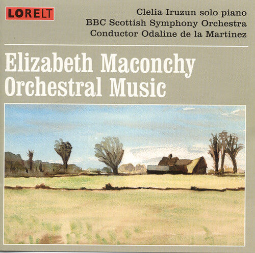 Maconchy / Bbc Scottish Sym Orch / De La Martinez - Orchestral Music - Music CD