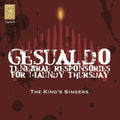Gesualdo / King's Singers - Tenebrae Responsories For Maundy Thursday - Music CD