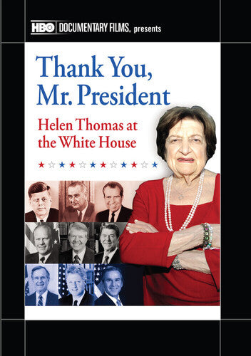 Thank You Mr. President: Helen Thomas At The White - Thank You Mr. President: Helen Thomas At The White - DVD