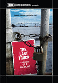 Last Truck: Closing Of A Gm Plant - Last Truck: Closing Of A Gm Plant - DVD