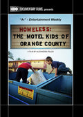 Homeless: Motel Kids Of Orange County - Homeless: Motel Kids Of Orange County - DVD