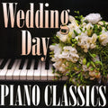 Wedding Day Piano Classics - Wedding Day Piano Classics - Music CD