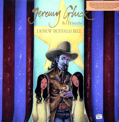 Gluck,jeremy & Friends - I Knew Buffalo Bill - Vinyl Record
