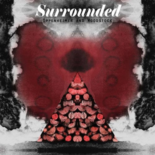 Surrounded - Oppenheimer & Woodstock - Music CD