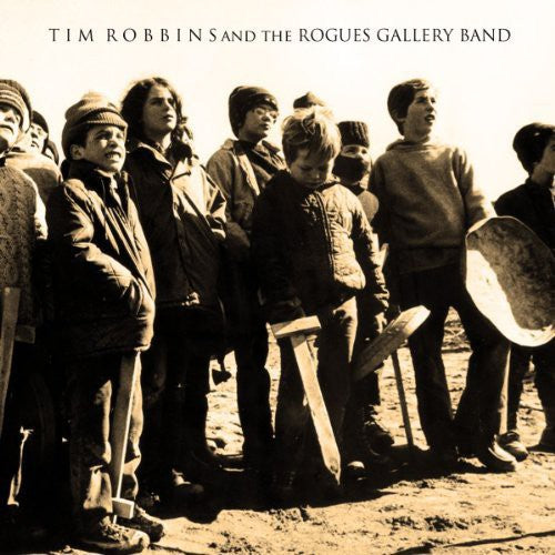 Robbins,tim & The Rogues Gallery Band - Tim Robbins & The Rogues Gallery Band - Vinyl Record
