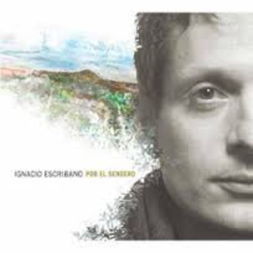 Escribano Ignacio - Por El Sendero - Music CD