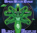 Alien Jesus - Open Your Eyes - Music CD