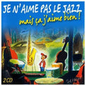 Ellington,duke & Herman Wood - Je N'aime Pas Le Jazz Mais Ca - Music CD