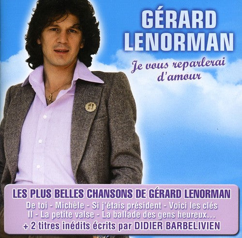 Lenorman,gerard - Je Vous Reparlerai D'amour - Music CD