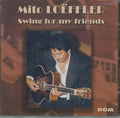 Looffler,mito - Swing For My Friends - Music CD