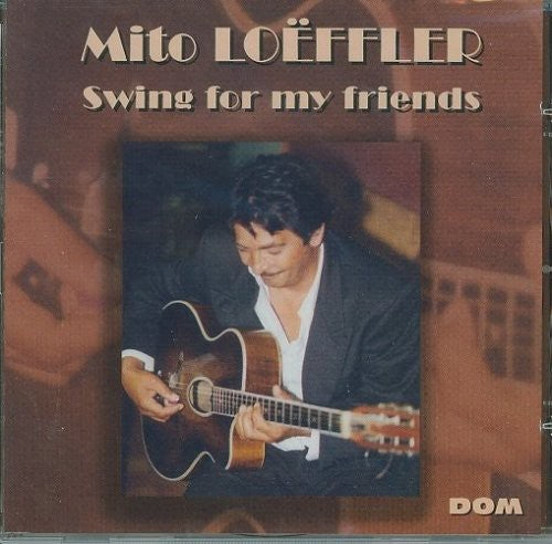 Looffler,mito - Swing For My Friends - Music CD