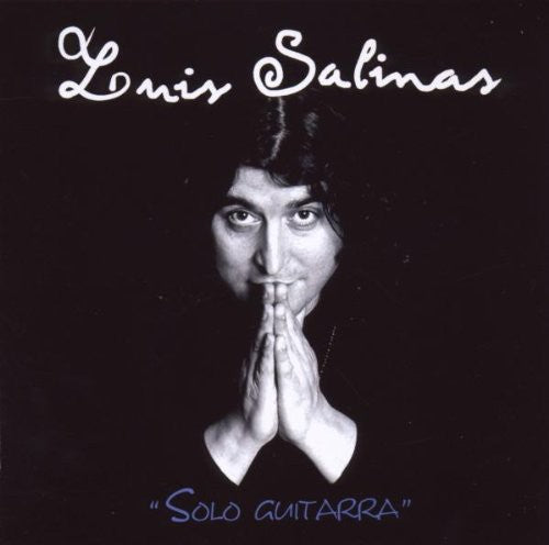 Salinas,luis - Solo Guitarra - Music CD