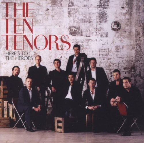 Ten Tenors - Here's To Heroes - Music CD