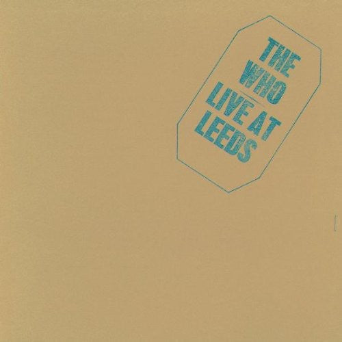 The Who - Live At Leeds 25th Anniversary Edit [Import]