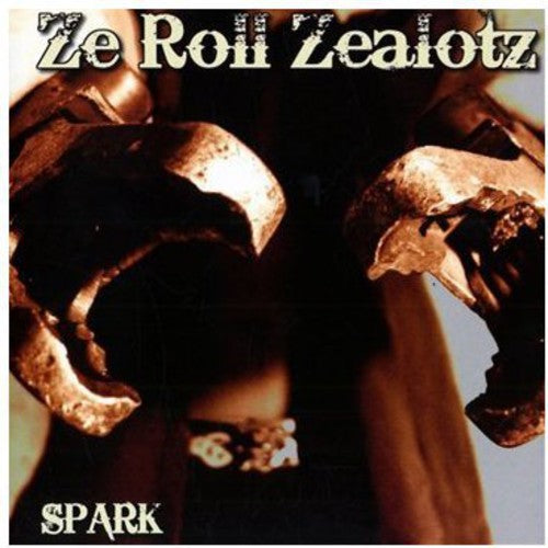 Ze Roll Zealozt - Spark - Music CD