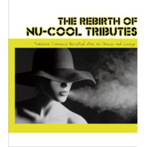 Rebirth Of Nu-cool Tributes / Various - Rebirth Of Nu-cool Tributes / Various - Music CD