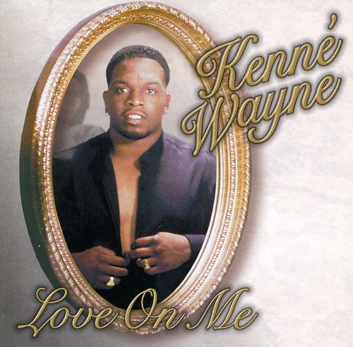 Wayne,kenne - Love On Me - Music CD