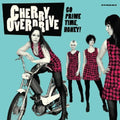 Cherry Overdrive - Go Prime Time Honey - Music CD