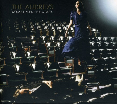 Audreys - Sometimes The Stars - Music CD
