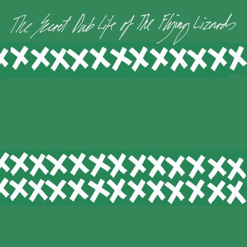 Flying Lizards - Secret Dub Life Of The Flying Lizards - Vinyl Record