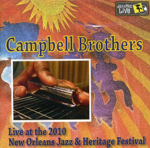 Campbell Brothers - Jazz Fest 2010 - Music CD