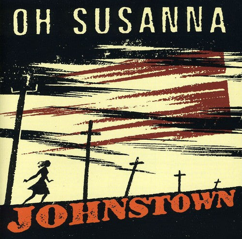 Oh Susanna - Johnstown (nb Previously Cat. No. Stella2) - Music CD