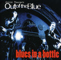 Out Of The Blue - Blues In A Bottle - Music CD