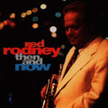 Rodney,red - Then & Now - Music CD