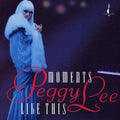 Lee,peggy - Moments Like This - Music CD