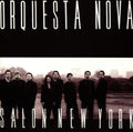 Orquesta Nova - Salon New York - Music CD