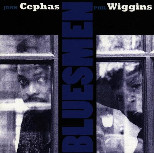 Cephas,john / Wiggins,phil - Bluesmen - Music CD