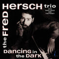 Hersch,fred - Dancing In The Dark - Music CD