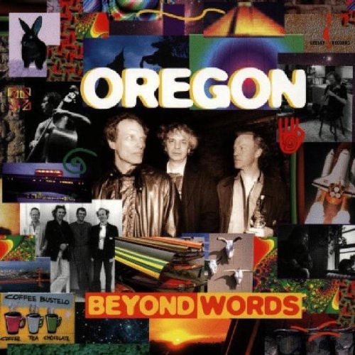 Oregon - Beyond Words - Music CD