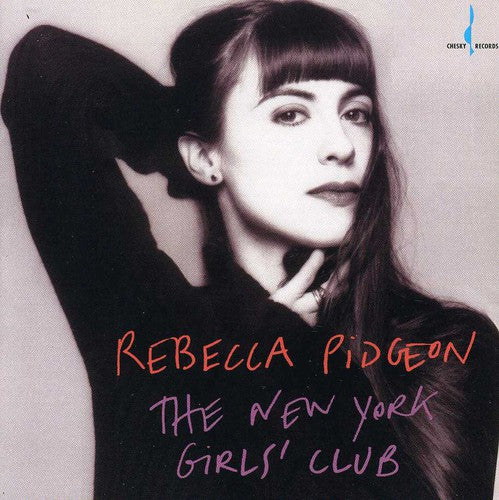 Pidgeon,rebecca - N.y. Girls Club - Music CD