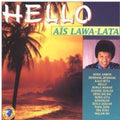 Lawa-lata,ais - Hello - Music CD