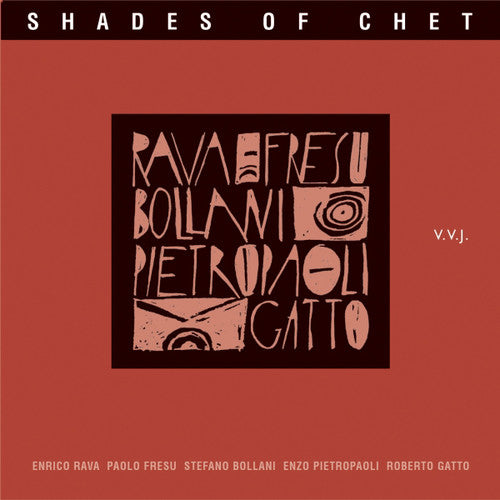 Rava / Fresu / Bollani / Pietropaoli / Gato - Shades Of Chet - Music CD